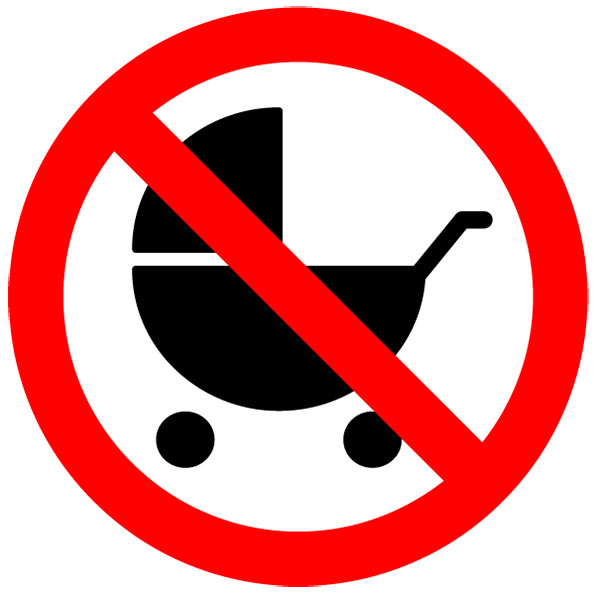 Strollers, buggies are forbidden