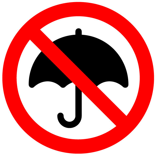 Umbrellas are forbiddenn